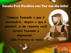 Por um dia Feliz!